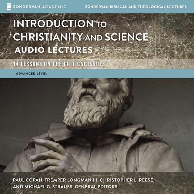 Book cover for Introduction to Christianity and Science: Audio Lectures