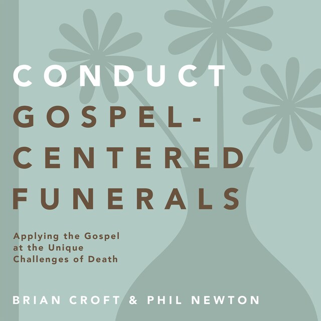 Buchcover für Conduct Gospel-Centered Funerals