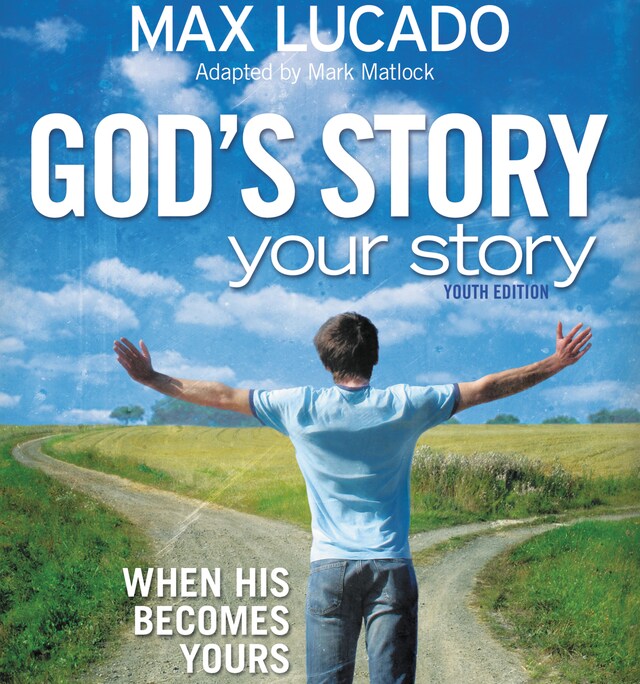 Bokomslag for God's Story, Your Story: Youth Edition