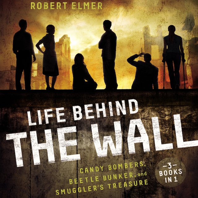 Couverture de livre pour Life Behind the Wall