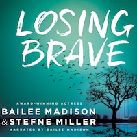 Losing Brave