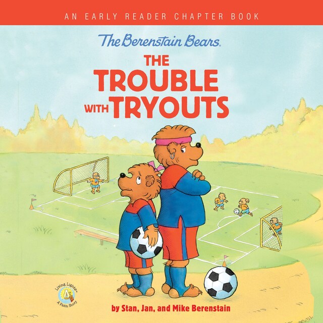 Okładka książki dla The Berenstain Bears The Trouble with Tryouts