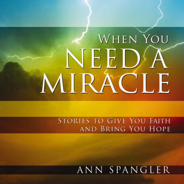Book cover for When You Need a Miracle