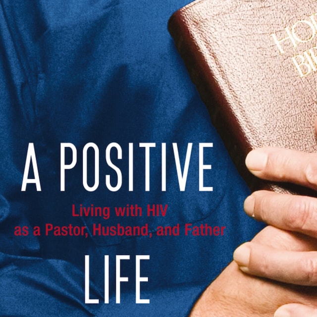 Book cover for A Positive Life