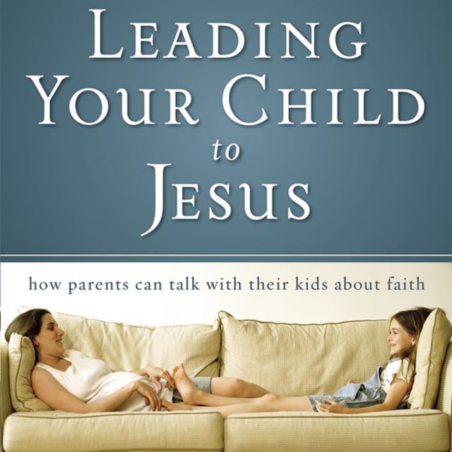 Book cover for Leading Your Child to Jesus