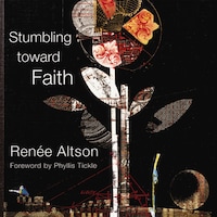 Stumbling toward Faith
