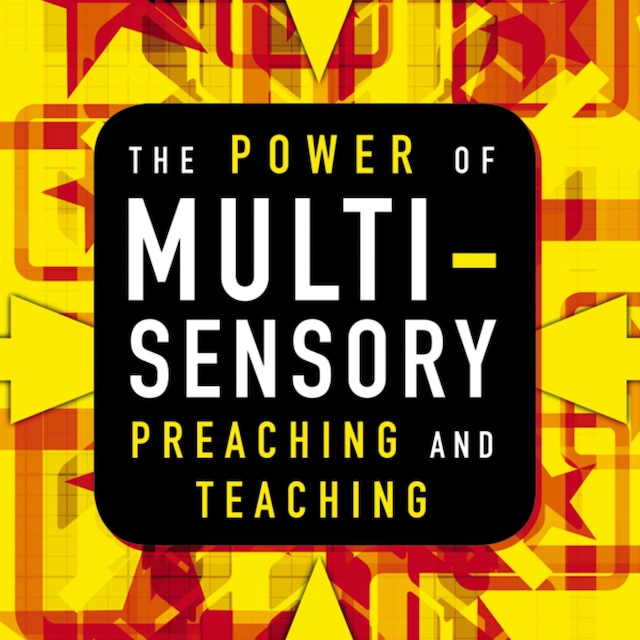 Boekomslag van The Power of Multisensory Preaching and Teaching