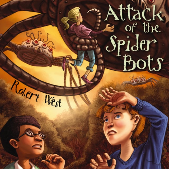 Kirjankansi teokselle Attack of the Spider Bots