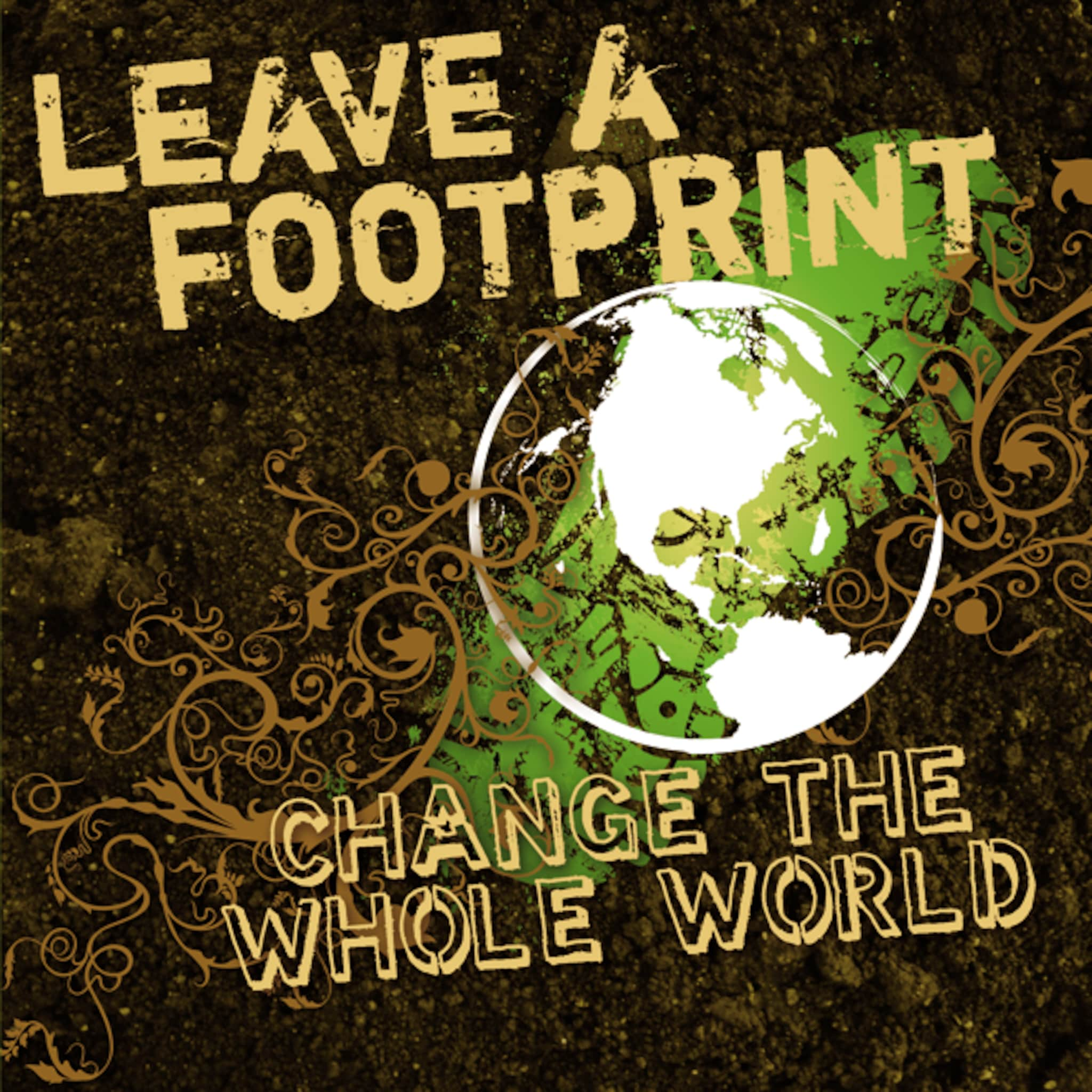 Leave a Footprint – Change The Whole World ilmaiseksi