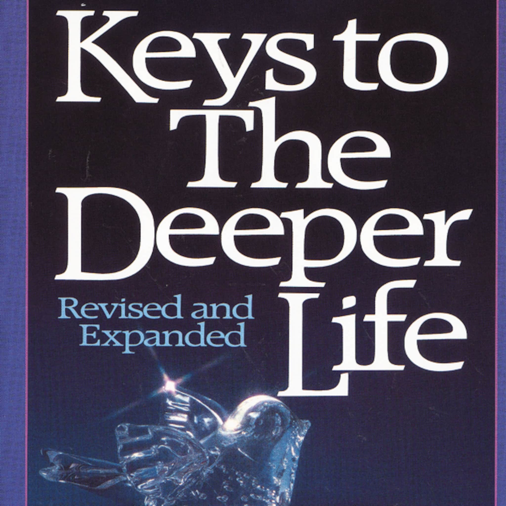 Keys to the Deeper Life ilmaiseksi
