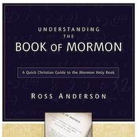 Understanding the Book of Mormon