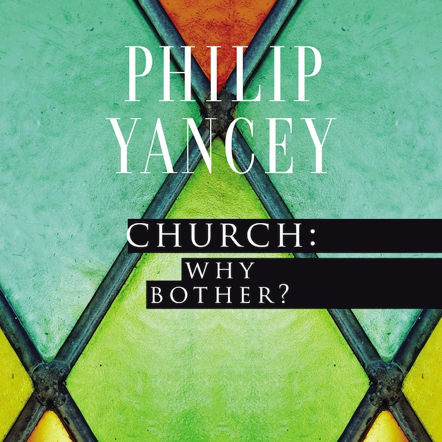 Okładka książki dla Church: Why Bother?