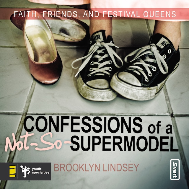 Book cover for Confessions of a Not-So-Supermodel