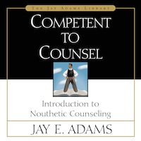 Competent to Counsel