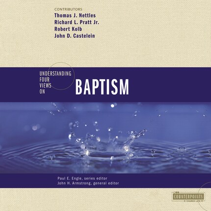 Understanding Four Views on Baptism bookCoverFor