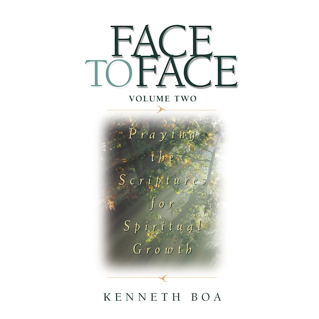 Boekomslag van Face to Face: Praying the Scriptures for Spiritual Growth