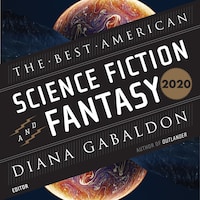 The Best American Science Fiction And Fantasy 2020