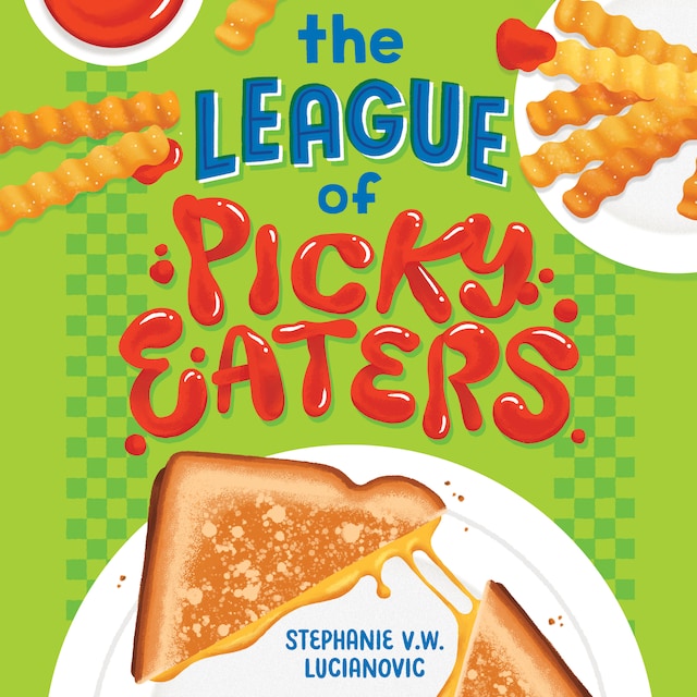 Okładka książki dla The League of Picky Eaters