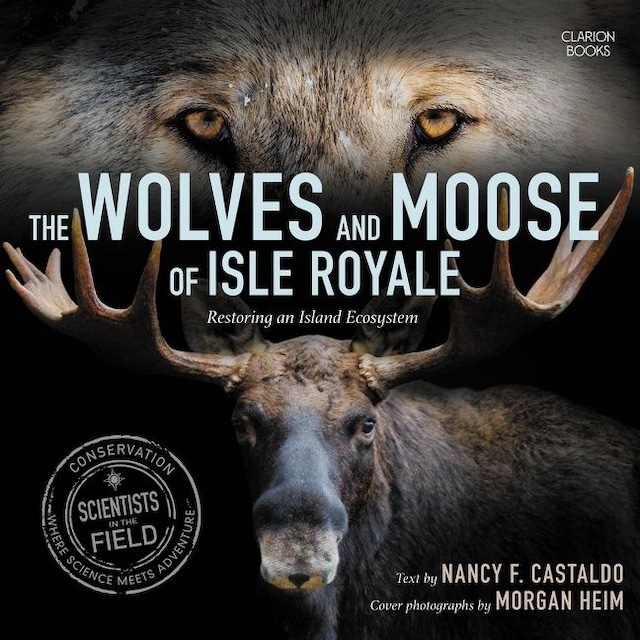 Kirjankansi teokselle The Wolves and Moose of Isle Royale