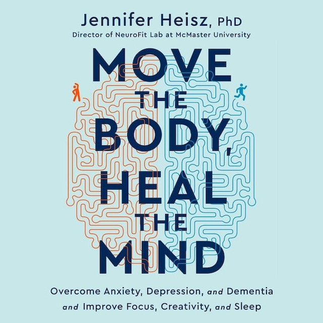 Kirjankansi teokselle Move the Body, Heal the Mind