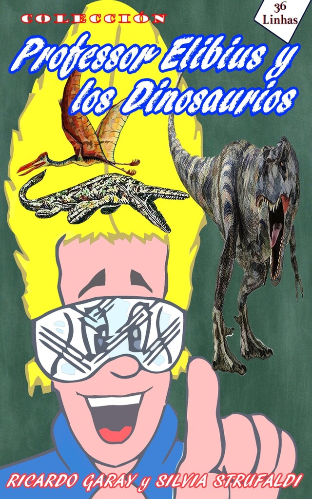 Copertina del libro per Colección Profesor Elibius  y los Dinossaurios