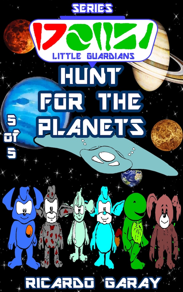 Book cover for Little Guardians Series -  Hunt for the Planets