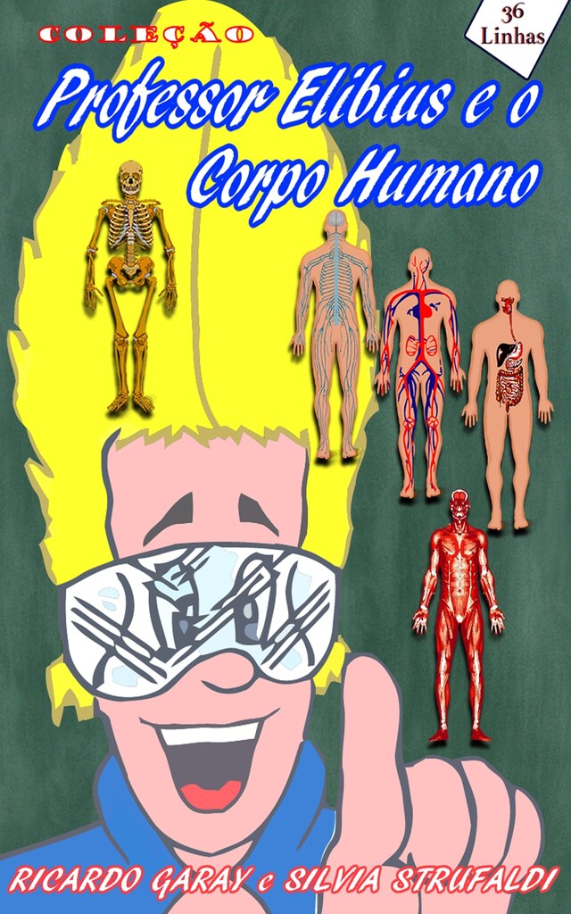 Copertina del libro per Coleção Professor Elibius e o corpo humano