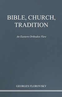 Bible, Church, Tradition
