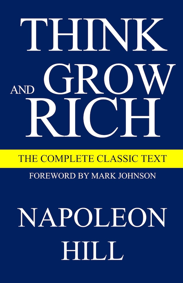 Think And Grow Rich by Napoleon Hill, Paperback