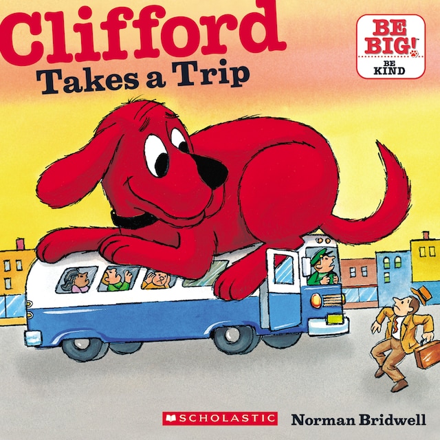 Kirjankansi teokselle Clifford Takes a Trip (Unabridged)