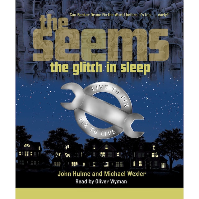 Book cover for The Glitch in Sleep - The Seems, Book 1 (Unabridged)