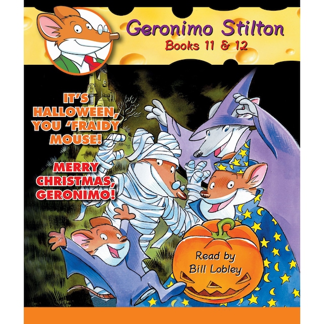 Boekomslag van It's Halloween, You 'Fraidy Mouse! / Merry Christmas, Geronimo! - Geronimo Stilton, Books 11 - 12 (Unabridged)