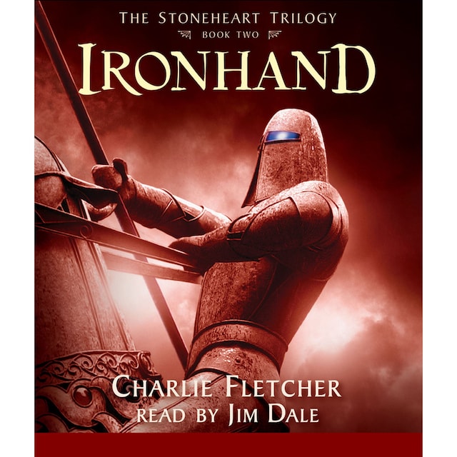 Book cover for Ironhand - The Stoneheart Trilogy, Book 2 (Unabridged)