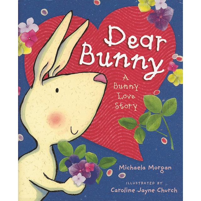Book cover for Dear Bunny - A Bunny Love Story (Unabridged)
