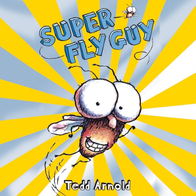 Book cover for Super Fly Guy! (Unabridged)