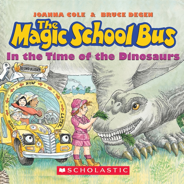 Okładka książki dla The Magic School Bus in the Time of Dinosaurs (Unabridged)