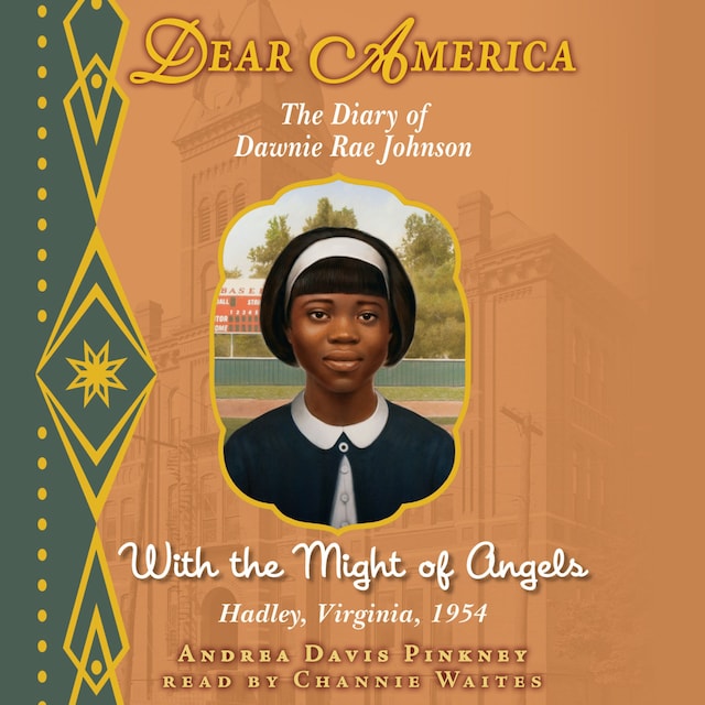 Dear America: With the Might of Angels (Unabridged)