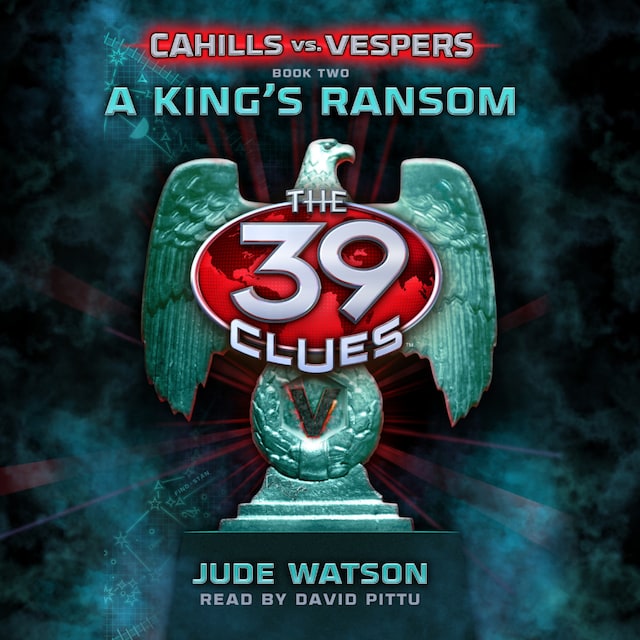 Portada de libro para A King's Ransom - The 39 Clues: Cahills vs. Vespers, Book 2 (Unabridged)