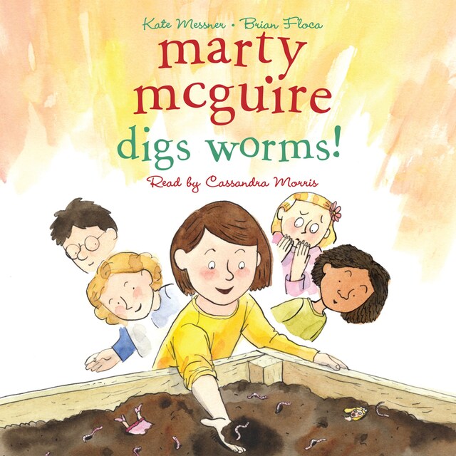 Marty McGuire Digs Worms! - Marty McGuire 2 (Unabridged)