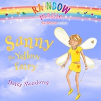 Rainbow Magic: Sunny the Yellow Fairy (Unabridged)