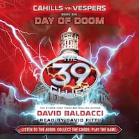 Day of Doom - The 39 Clues: Cahills vs. Vespers, Book 6 (Unabridged)