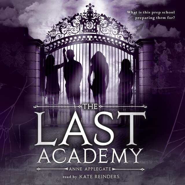 Okładka książki dla The Last Academy (Unabridged)