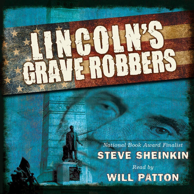 Bogomslag for Lincoln's Grave Robbers (Unabridged)
