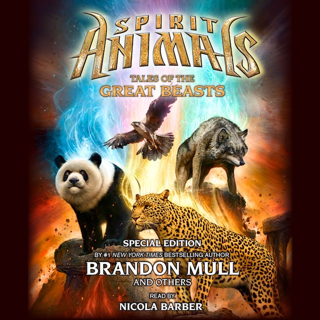 Boekomslag van Tales of the Great Beasts - Spirit Animals: Special Edition 1 (Unabridged)
