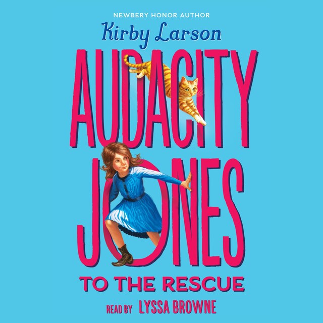 Okładka książki dla Audacity Jones to the Rescue - Audacity Jones 1 (Unabridged)