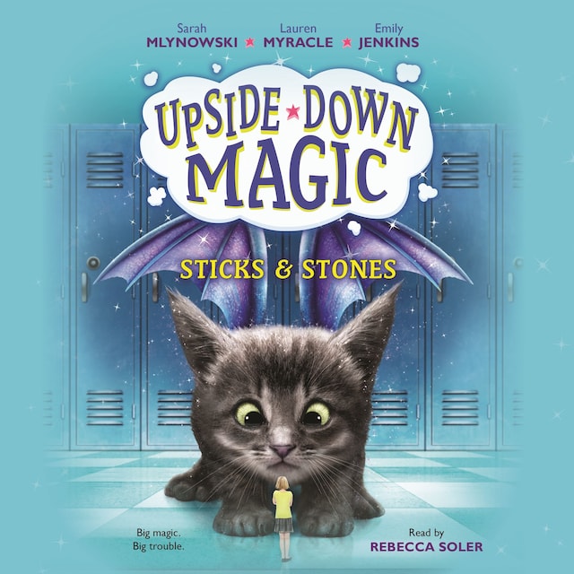 Buchcover für Sticks & Stones - Upside-Down Magic 2 (Unabridged)