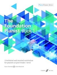 The Foundation Pianist Book 1