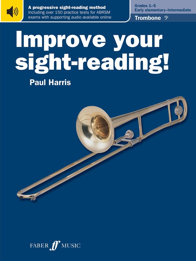 Book cover for Improve your sight-reading! Trombone (Bass Clef) Grades 1-5