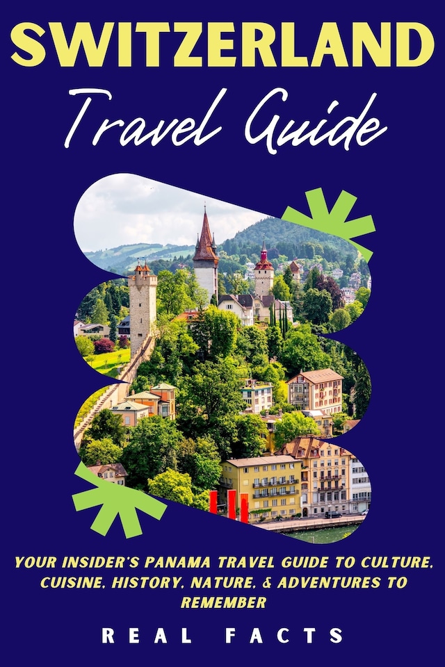 Book cover for Switzerland Travel Guide
