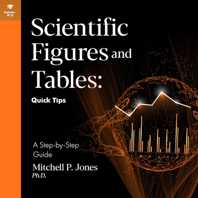 Kirjankansi teokselle Scientific Figures and Tables: Quick Tips